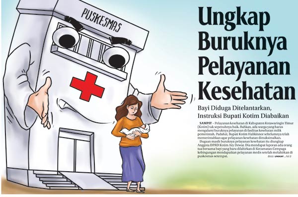 Buruknya Pelayanan Kesehatan Diduga Juga Terjadi di Tempat Lain